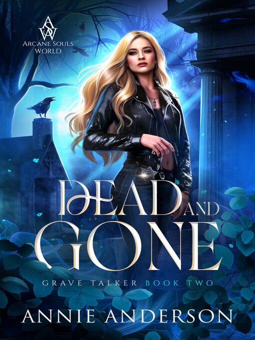 Title details for Dead and Gone by Annie Anderson - Available